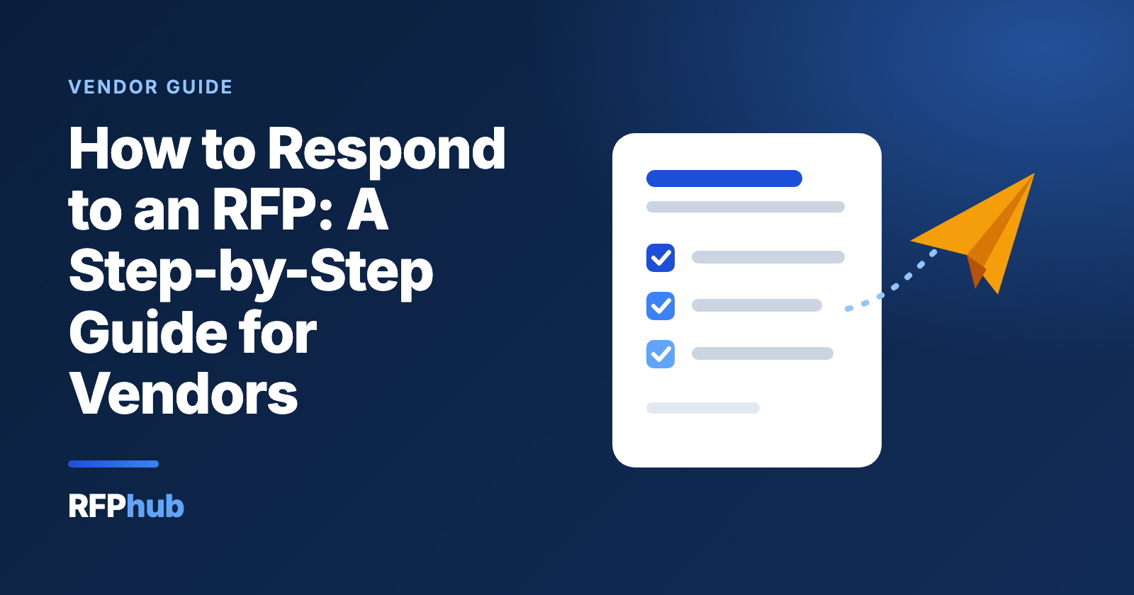 How to Respond to an RFP: A Step-by-Step Guide for Vendors