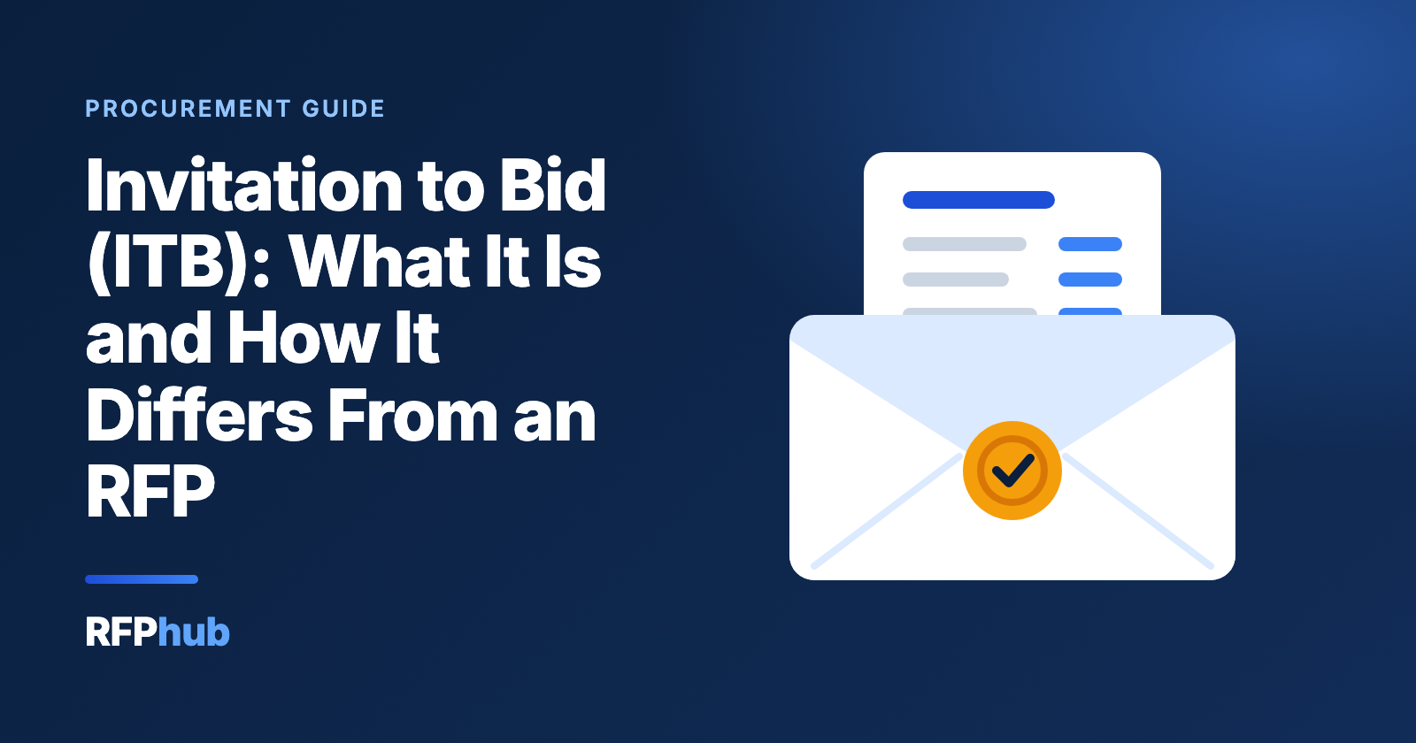 Invitation to Bid (ITB): What It Is and How It Differs From an RFP