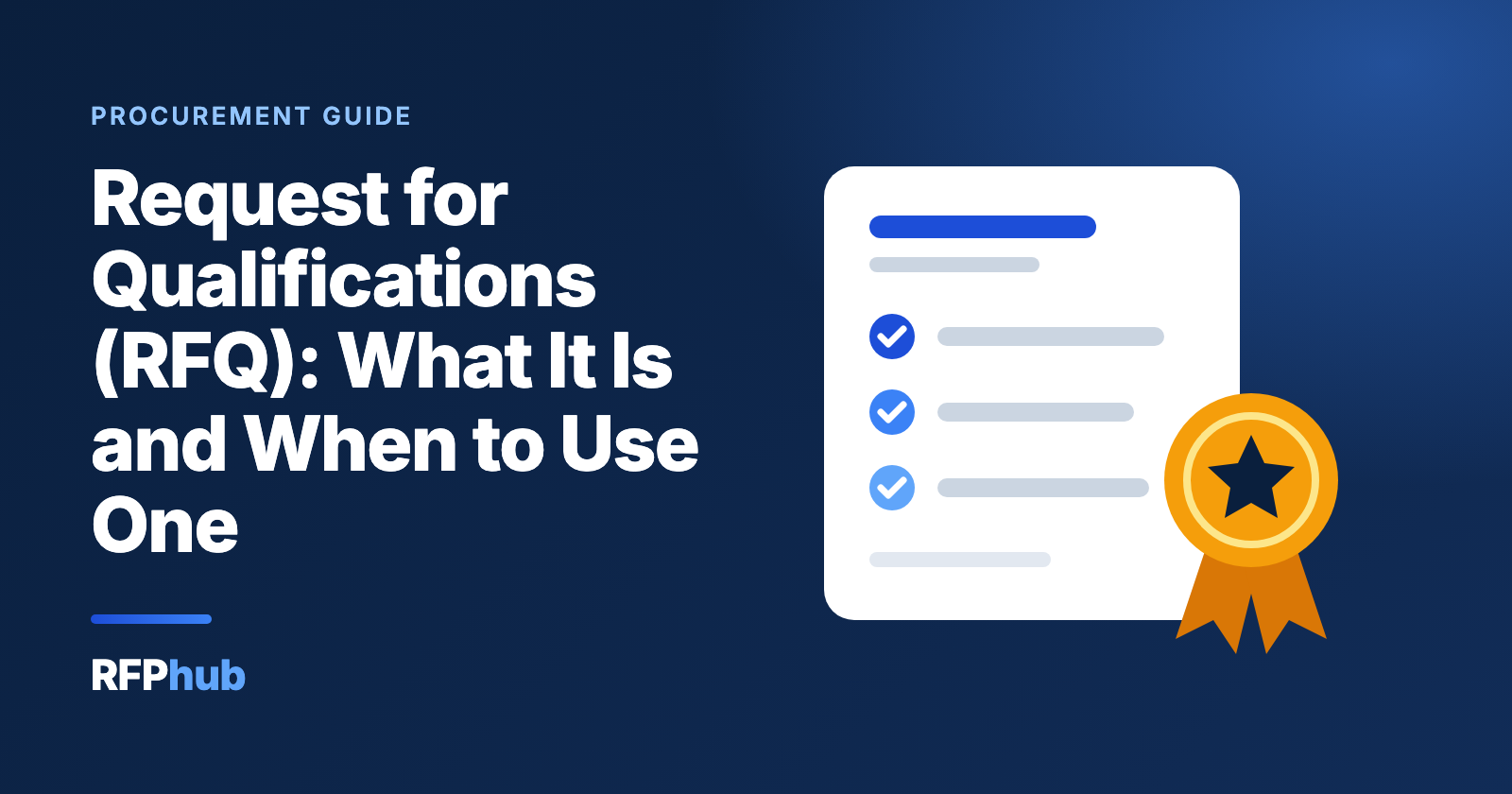 Request for Qualifications (RFQ): What It Is and When to Use One