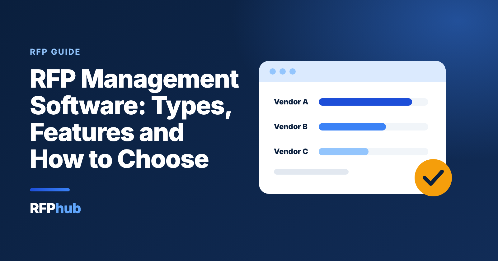 RFP Management Software: Types, Features and How to Choose